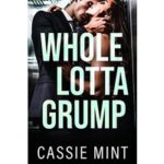 Whole Lotta Grump by Cassie Mint