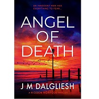 Angel of Death by J M Dalgliesh