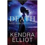 Death and Her Devotion by Kendra Elliot