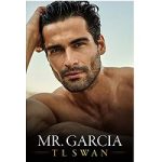 Mr Garcia by T L Swan