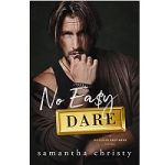 No Easy Dare by Samantha Christy