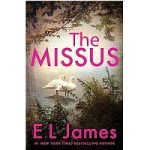 The Missus by E L James