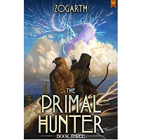 The Primal Hunter 3 by Zogarth