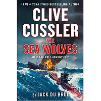The Sea Wolves by Clive Cussler