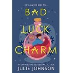 Bad Luck Charm by Julie Johnson