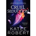 Cruel Seduction by Katee Robert