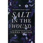 Salt in the Wound by Sierra Simone