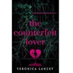 The Counterfeit Lover by Veronica Lancet