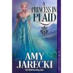 A Princess In Plaid by Amy Jarecki