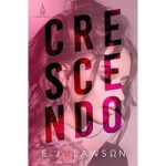 Crescendo by E. J. Lawson
