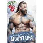 Falling In The Mountains by Olivia T. Turner