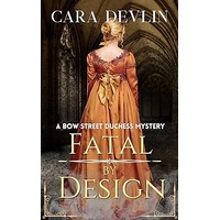 Fatal By Design by Cara Devlin