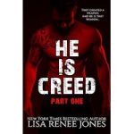 He is… Creed, Part One by Lisa Renee Jones