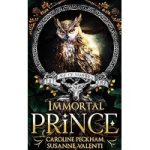 Immortal Prince by Caroline Peckham
