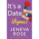 It’s a Date (Again) by Jeneva Rose