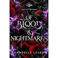 Of Blood & Nightmares by Chandelle LaVaun