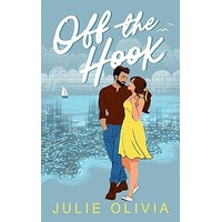 Off the Hook by Julie Olivia