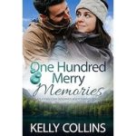 One Hundred Merry Memories by Kelly Collins