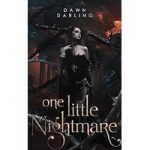 One Little Nightmare by Dawn Darling