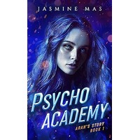 Psycho Academy by Jasmine Mas