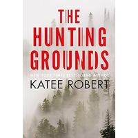 The Hunting Grounds by Katee Robert