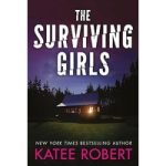 The Surviving Girls by Katee Robert