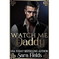 Watch Me, Daddy by Sara Fields