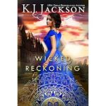 Wicked Reckoning by K.J. Jackson