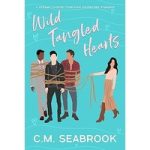 Wild Tangled Hearts by C.M. Seabrook