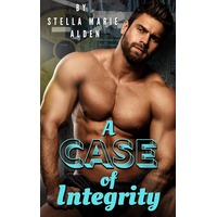 A Case of Integrity by Stella Marie Alden