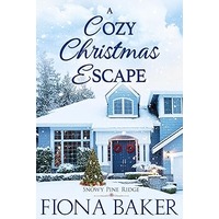 A Cozy Christmas Escape by Fiona Baker