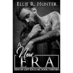 A New Era by Ellie R. Hunter