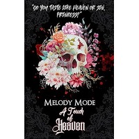 A Touch of Heaven by Melody Mode