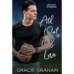 All Out of Love by Gracie Graham
