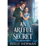 An Artful Secret by Holly Newma