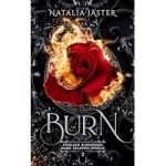 Burn by Natalia Jaster