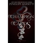 Champion of Cards by Penelope Barsetti
