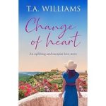Change of Heart by T.A. Williams
