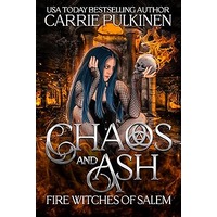 Chaos and Ash by Carrie Pulkinen