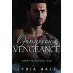 Dangerous Vengeance by Lydia Hall