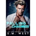 Falling for the Charmer by S.M. West