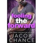 Fooling the Forward by Jacob Chance