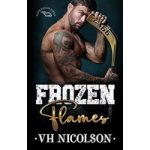 Frozen Flames by VH Nicolson