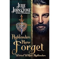 Highlanders Never Forget by Julie Johnstone
