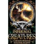 Infernal Creatures by Caroline Peckham
