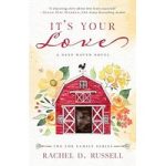 It’s Your Love by Rachel D. Russell