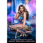 Last Shot at Love by Sedona Ashe