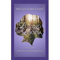 Loving Louisa by Megan Elder Evans
