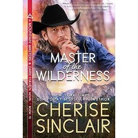 Master of the Wilderness by Cherise Sinclair