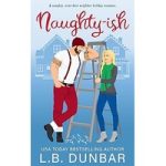 Naughty-ish by L.B. Dunbar
